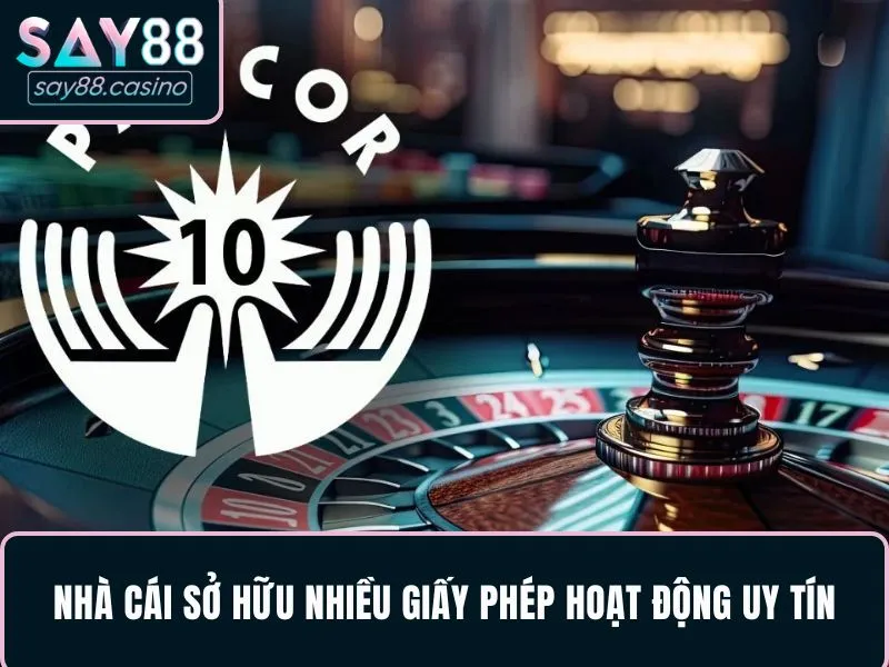 Giấy Phép Hoạt Động - Cơ Sở Cho Sự Uy Tín Của Nhà Cái SAY88 Nhà cái sở hữu nhiều giấy phép hoạt động uy tín