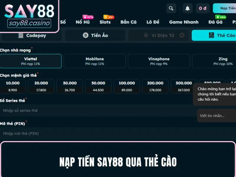 Nạp Tiền SAY88 - Tất Tần Tật Quy Trình Gửi Vốn 2025 Nạp tiền SAY88 qua cách thức thẻ cào