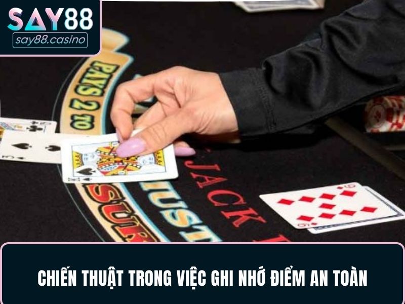 Hướng Dẫn Chơi Blackjack Chi Tiết Mọi Newbie Đều Cược Thắng Quy tắc chiến thuật trong việc ghi nhớ điểm an toàn